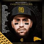 Boy Wonder Presents - Chosen Few Urbano RD (2015) Album
